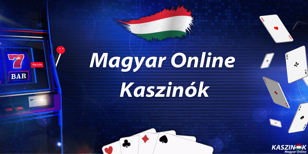 Fedezze fel a legjobb online kaszinók magyarok számára